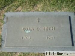 Eula M Seth