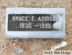 Bruce E. Addison