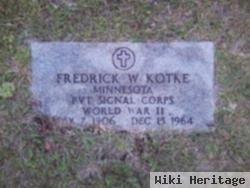 Pvt Fredrick W Kotke