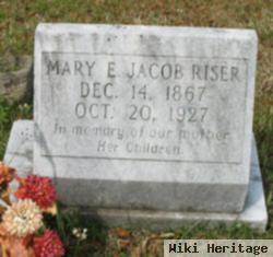 Mary E. Jacob Riser