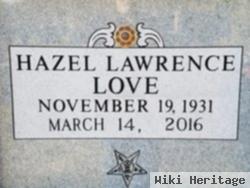Hazel Marie Lawrence Love