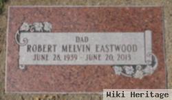 Robert Melvin Eastwood