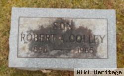 Robert A Colley