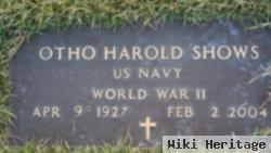 Otho Harold Shows