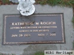 Katherine M Rogich