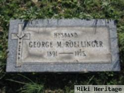 George M Roellinger