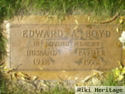 Edward A Boyd