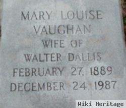 Mary Louise Vaughan Dallis