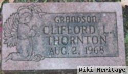 Clifford L Thornton