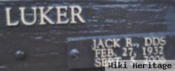 Jack R Luker