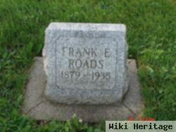 Frank E Roads