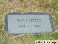 Ray J. Veteto