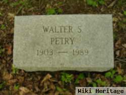 Walter S Petry