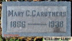 Mary C. Caruthers