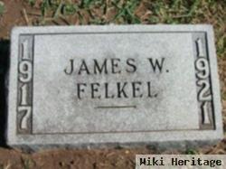 James W Felkel