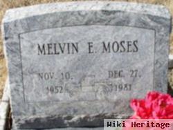 Melvin E Moses