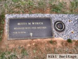 Betty M. Wyrick