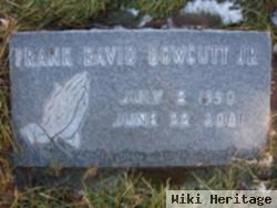 Frank David Bowcutt, Jr