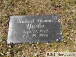 Michael Thomas "mickey" Yusko