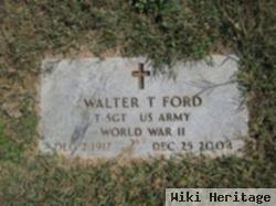 Walter T Ford