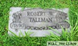 Robert W Tallman, Robert W. (1890-1973)