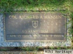 Col Richard A Hansen