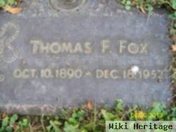 Thomas F Fox