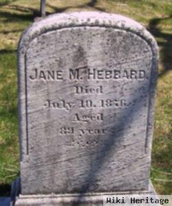 Jane M Hebbard