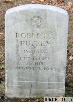 Robert A Putzey