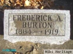 Frederick A Burton