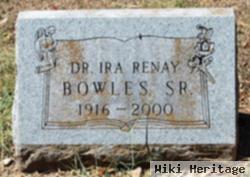 Dr Ira Renay Bowles, Sr