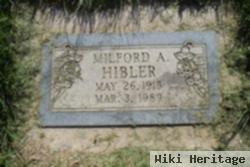 Milford A Hibler