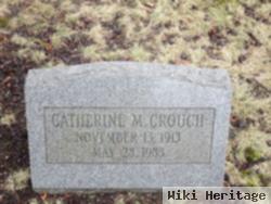 Catherine M Crouch