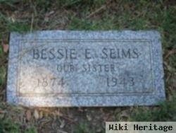 Bessie E. Seims