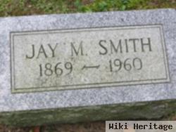 Jay M Smith