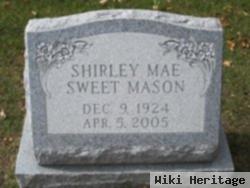 Shirley Mae Sweet Mason