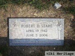 Robert D Stare