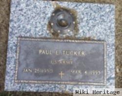 Paul E Tucker