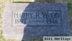 Harry R Wood