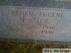 Frankie Eugene Musteen