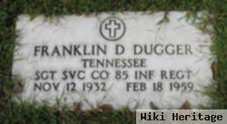 Franklin D. Dugger