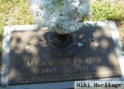 Michael J. Prater