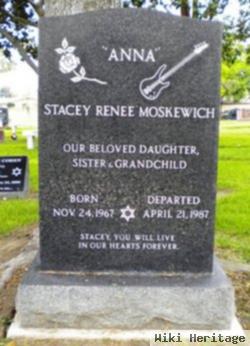 Stacey Renee "anna" Moskewich