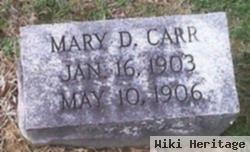 Mary D Carr