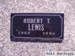 Robert T Lewis