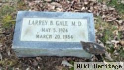 Dr Larrey Bernard Gale