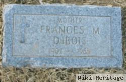 Frances M Dubois