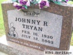 Johnny R Tryan