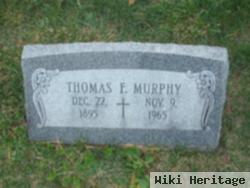 Thomas F Murphy