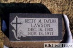 Betty M Taylor Lawson